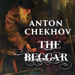 Icon image The Beggar: The Horse-Stealers and Other Stories