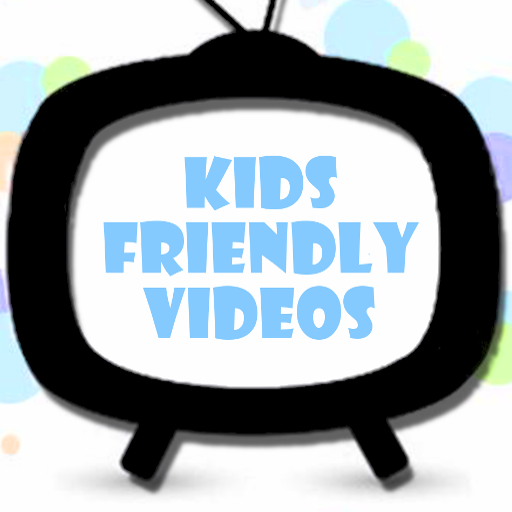 Kids Friendly Videos