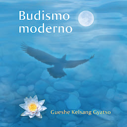 Icon image Budismo moderno: El camino de la compasión y la sabiduría
