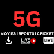 5G Movies | Sports | Cricket - Androidアプリ