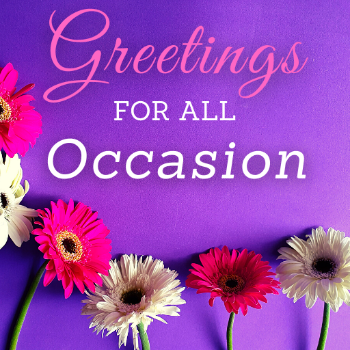 Greetings for all occasions