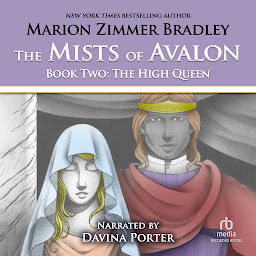 Icon image The Mists of Avalon: The High Queen