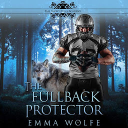 Icon image The Fullback Protector: A Sweet YA Paranormal Romance