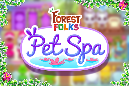 Code Triche Forest Folks - Jeu Pet Spa APK MOD (Astuce) screenshots 5