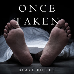 「Once Taken (a Riley Paige Mystery--Book #2)」圖示圖片