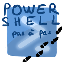 Powershell Pas à Pas