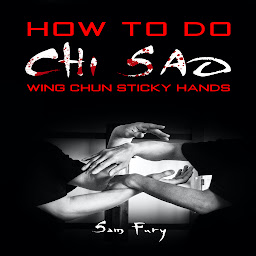 Icon image How To Do Chi Sao: Wing Chun Sticky Hands