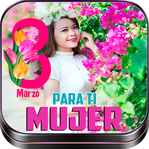 Feliz día Mujer - Mensajes Download on Windows