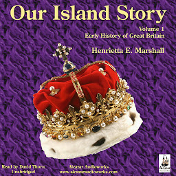 Icon image Our Island Story - Volume 1: Early History of Great Britain