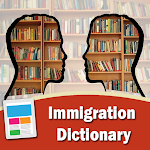 Cover Image of Скачать Immigration Dictionary  APK
