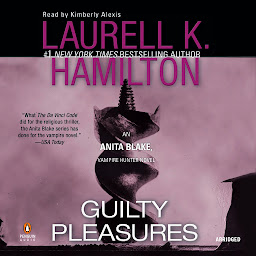 Icon image Guilty Pleasures: An Anita Blake, Vampire Hunter Novel