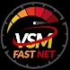 VSM FAST NET - Androidアプリ