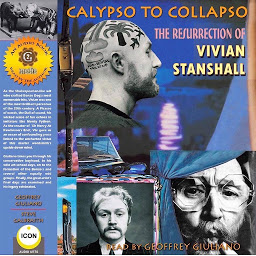 Obraz ikony: Calypso to Collapso: The Resurrection of Vivian Stanshall