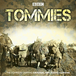 Icon image Tommies: The Complete BBC Radio Collection