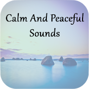 Calm And Peaceful Sounds