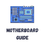 Cover Image of Download Motherboard Guide  APK
