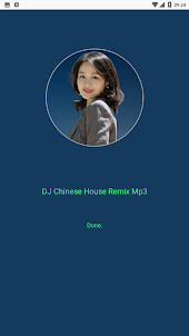 DJ Chinese House Remix Mp3