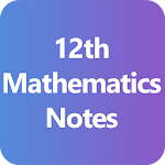 12th Maths Notes- Class Apk