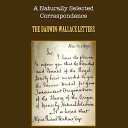Immagine dell'icona A Naturally Selected Correspondence: The Darwin-Wallace Letters