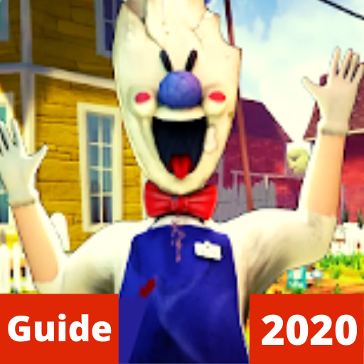 Guide For Ice Scream Horror Neighbor Walkthrough
