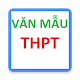 Văn mẫu THPT lớp 10,11,12 Windows'ta İndir