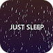 Just Sleep + Meditate, Focus, - Androidアプリ