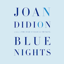 Icon image Blue Nights: A Memoir