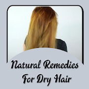 Natural Remedies For Dry Hair