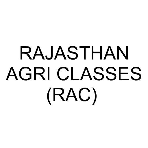 RAJASTHAN AGRI CLASSES (RAC)