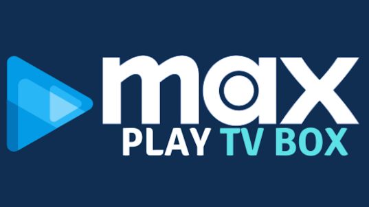 MAX PLAY TV: ANDROID TV BOX
