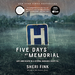 图标图片“Five Days at Memorial: Life and Death in a Storm-Ravaged Hospital”