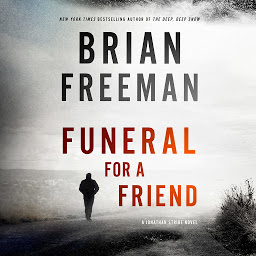 Icon image Funeral for a Friend: A Jonathan Stride Novel