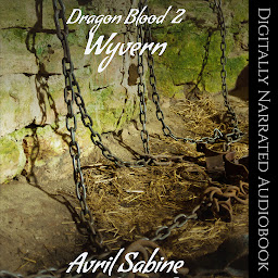 Icon image Dragon Blood 2: Wyvern: (Young Adult Urban Fantasy Dragon Shifters)
