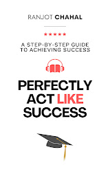 Icon image Perfectly Act Like Success : A Step-by-Step Guide to Achieving Success