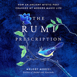 「The Rumi Prescription: How an Ancient Mystic Poet Changed My Modern Manic Life」圖示圖片