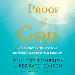 Image de l'icône Proof of God: The Shocking True Answer to the World's Most Important Question