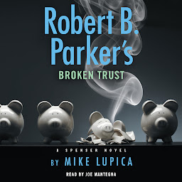 Icon image Robert B. Parker's Broken Trust