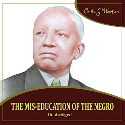 Icon image The Mis-Education of the Negro