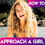 Cover Image of Baixar HOW TO APPROACH A GIRL  APK