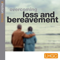 Obraz ikony: Overcoming Loss and Bereavement (Emotion Download)