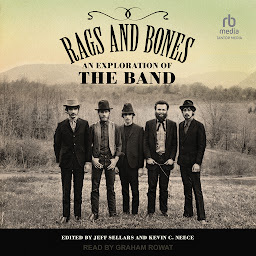 Icon image Rags and Bones: An Exploration of The Band