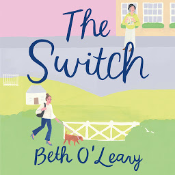 Icon image The Switch: A Novel