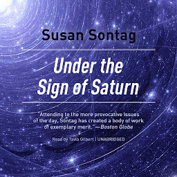 Icon image Under the Sign of Saturn: Essays
