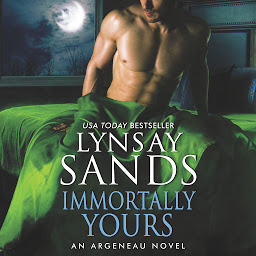 Icon image Immortally Yours: An Argeneau Novel