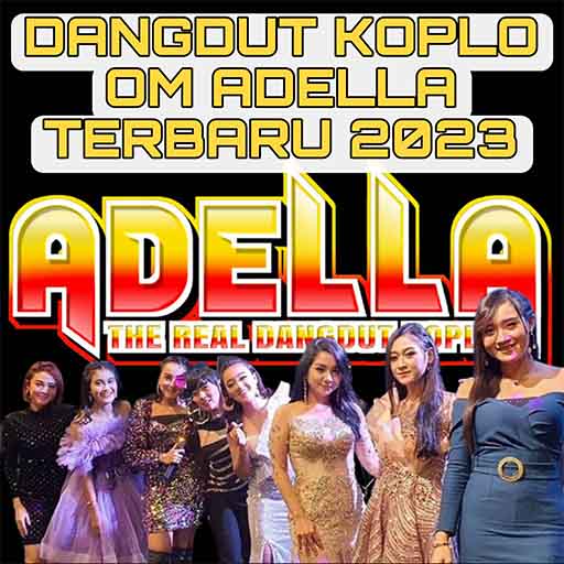 Dangdut Koplo Om Adella 2023