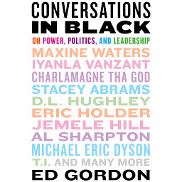 Imagen de ícono de Conversations in Black: On Power, Politics, and Leadership