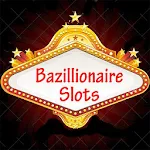 Cover Image of Download Bazillionaire Slots - Bonus Ga  APK