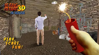 VR Bang Petard 3D in House - Screenshot 1