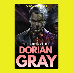 Icon image THE PICTURE OF DORIAN GRAY: Popular Books by OSCAR WILDE : All times Bestseller Demanding Books