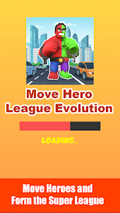 Move Hero : League Evolution
